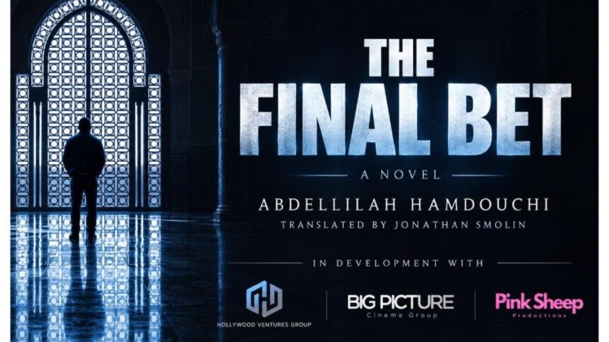 Hollywood Ventures Group, Big Picture Cinema Group Team on ‘Final Bet’